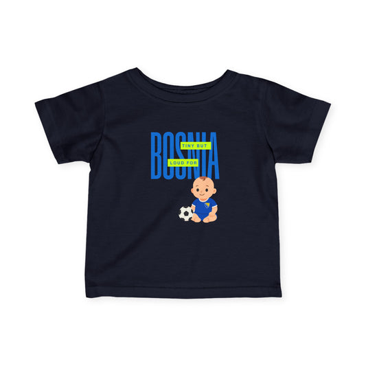 "Loud For Bosnia" Cute Infant Tee