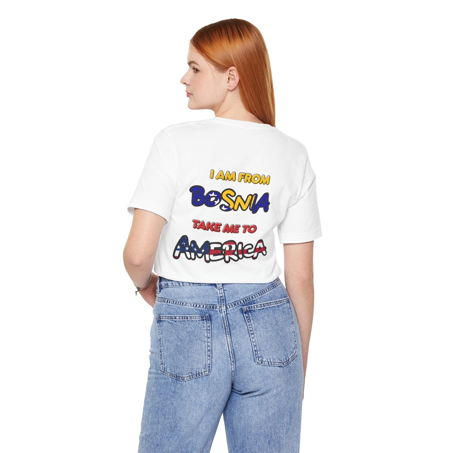 "I Am From Bosnia, Take Me to America" Graphic Tee