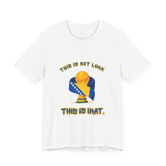 This is INAT Unisex Tee World Cup Edition