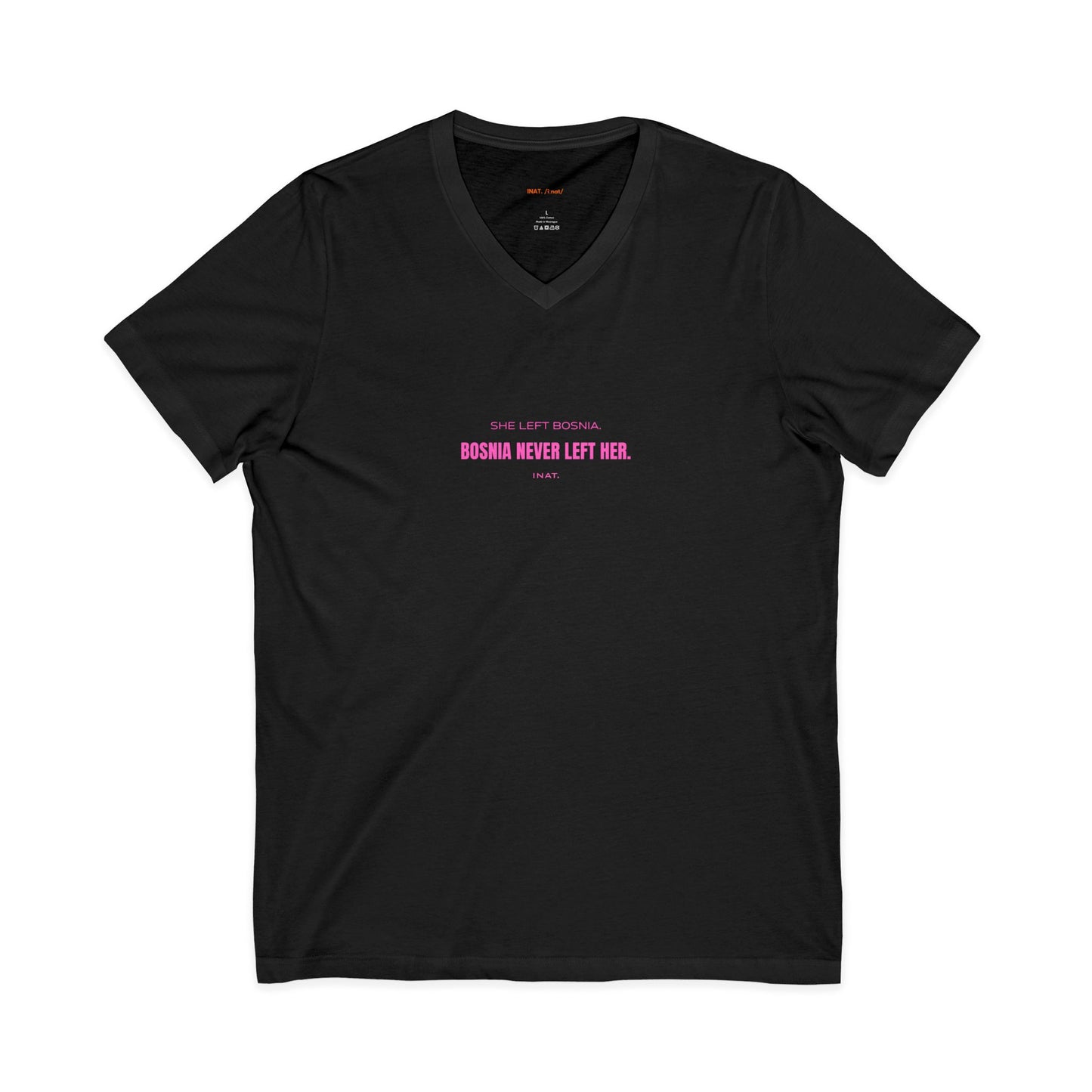 'Bosnia never left her' Women's  Shirt