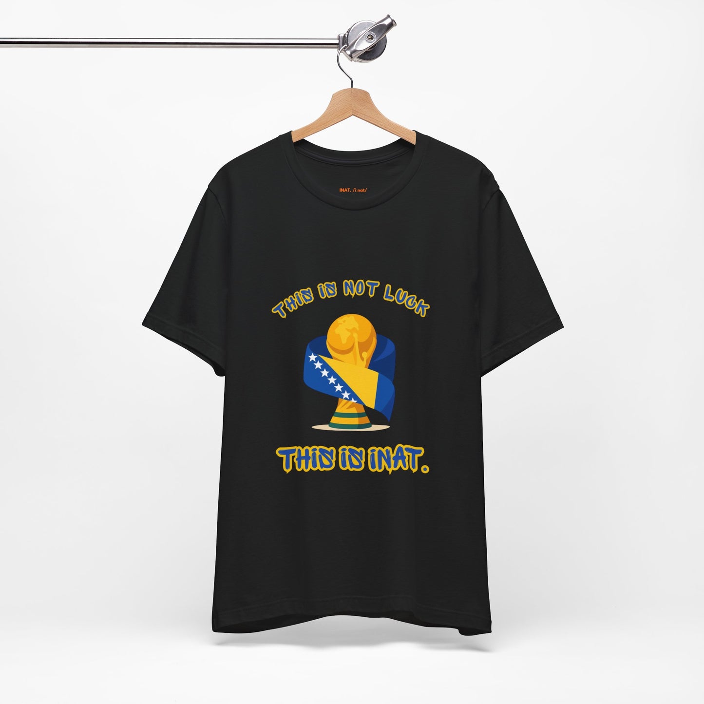 This is INAT Unisex Tee World Cup Edition